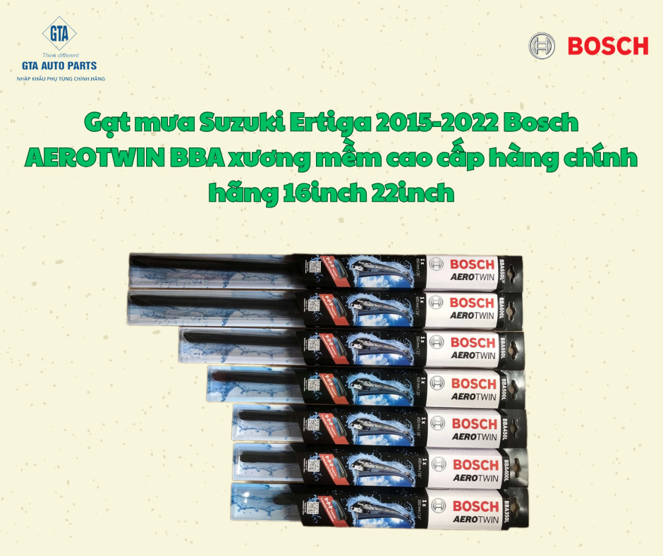 Gạt mưa Suzuki Ertiga 2015-2022 Bosch AEROTWIN BBA xương mềm cao cấp hàng chính hãng 16inch 22inch