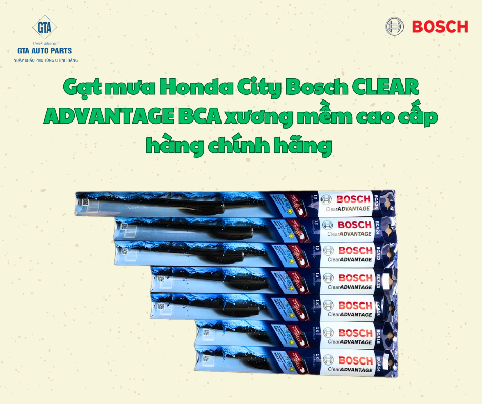 Gạt mưa Honda City Bosch CLEAR ADVANTAGE BCA xương mềm cao cấp hàng chính hãng 