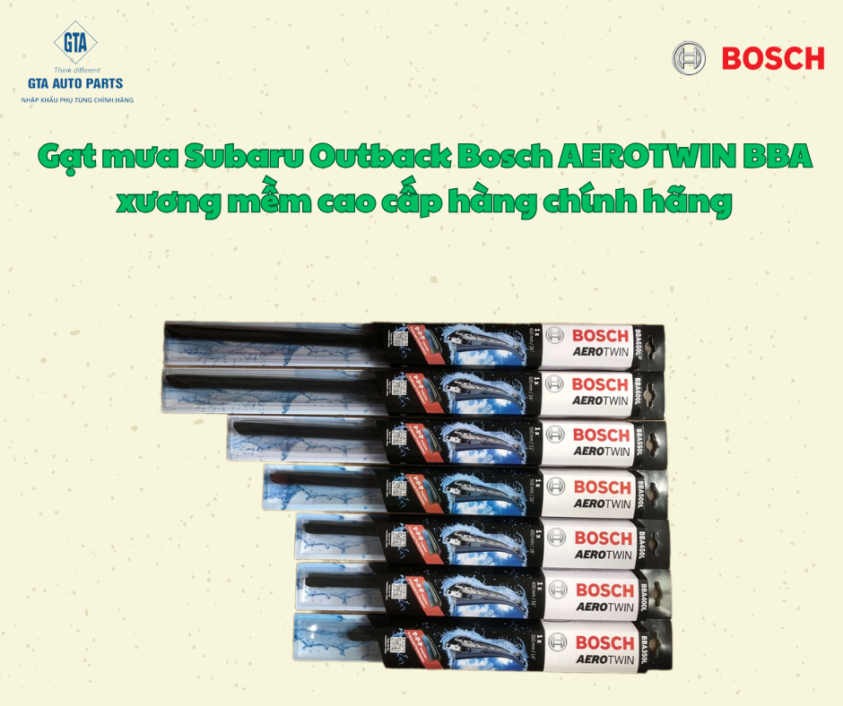 Gạt mưa Subaru Outback Bosch AEROTWIN BBA xương mềm cao cấp hàng chính hãng