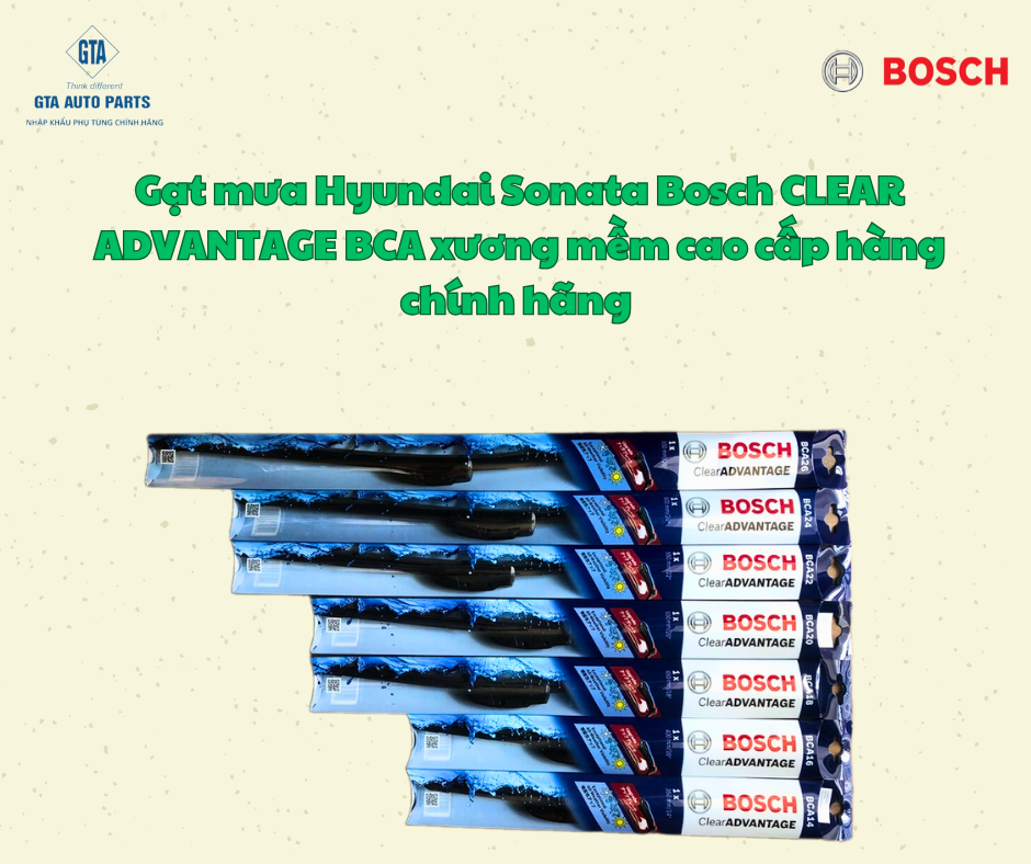 Gạt mưa Hyundai Sonata Bosch CLEAR ADVANTAGE BCA xương mềm cao cấp hàng chính hãng 