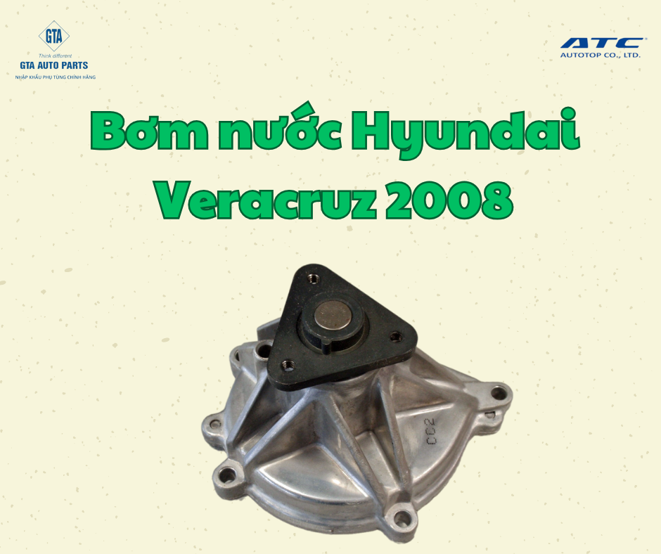 Bơm nước Hyundai Veracruz 2008(AutoTop)