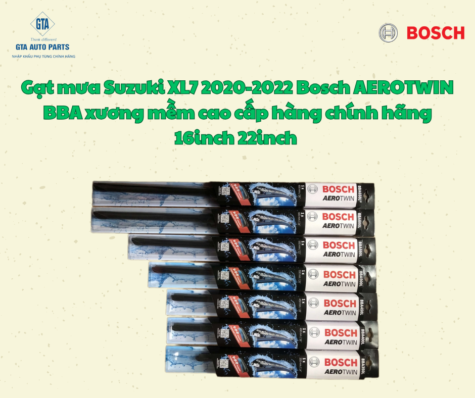 Gạt mưa Suzuki XL7 2020-2022 Bosch AEROTWIN BBA xương mềm cao cấp hàng chính hãng 16inch 22inch 