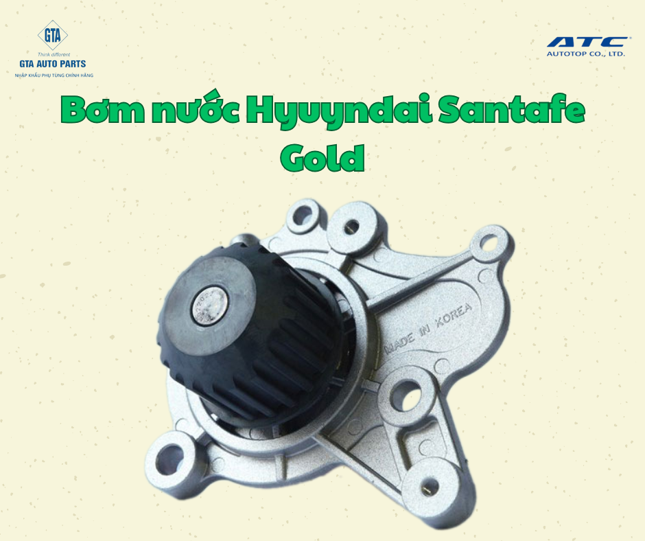 Bơm nước Hyuyndai Santafe Gold(AutoTop)