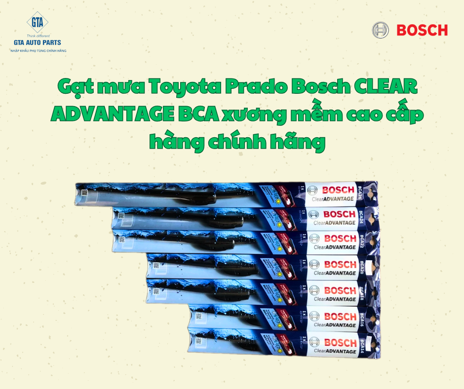 Gạt mưa Toyota Prado Bosch CLEAR ADVANTAGE BCA xương mềm cao cấp hàng chính hãng