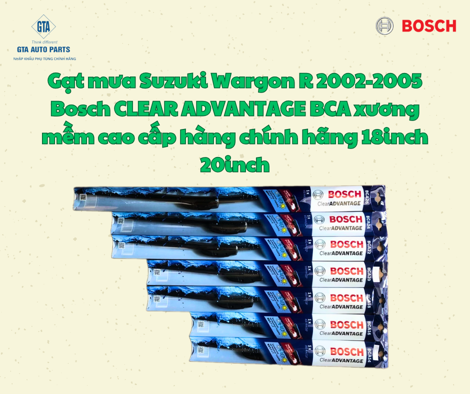 Gạt mưa Suzuki Wargon R 2002-2005 Bosch CLEAR ADVANTAGE BCA xương mềm cao cấp hàng chính hãng 18inch 20inch