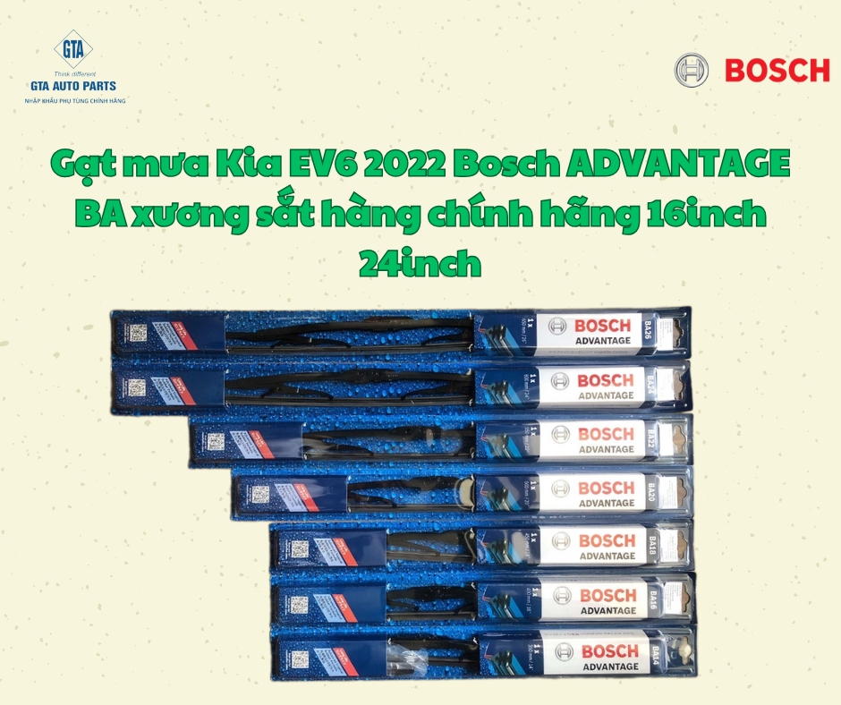 Gạt mưa Kia EV6 2022 Bosch ADVANTAGE BA xương sắt hàng chính hãng 16inch 24inch