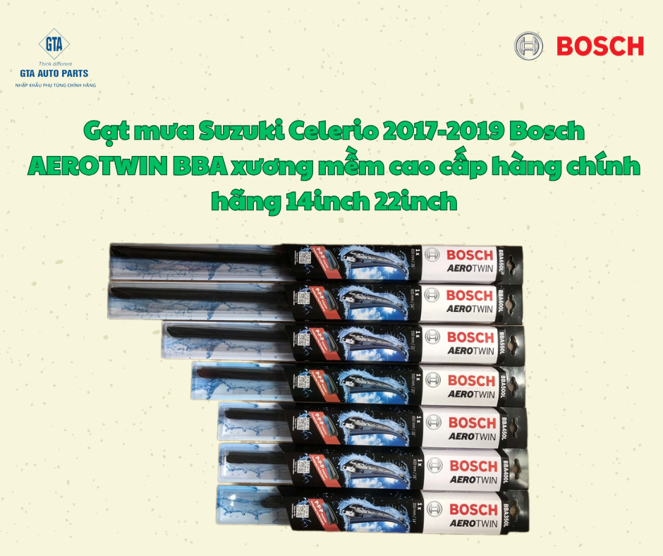 Gạt mưa Suzuki Celerio 2017-2019 Bosch AEROTWIN BBA xương mềm cao cấp hàng chính hãng 14inch 22inch