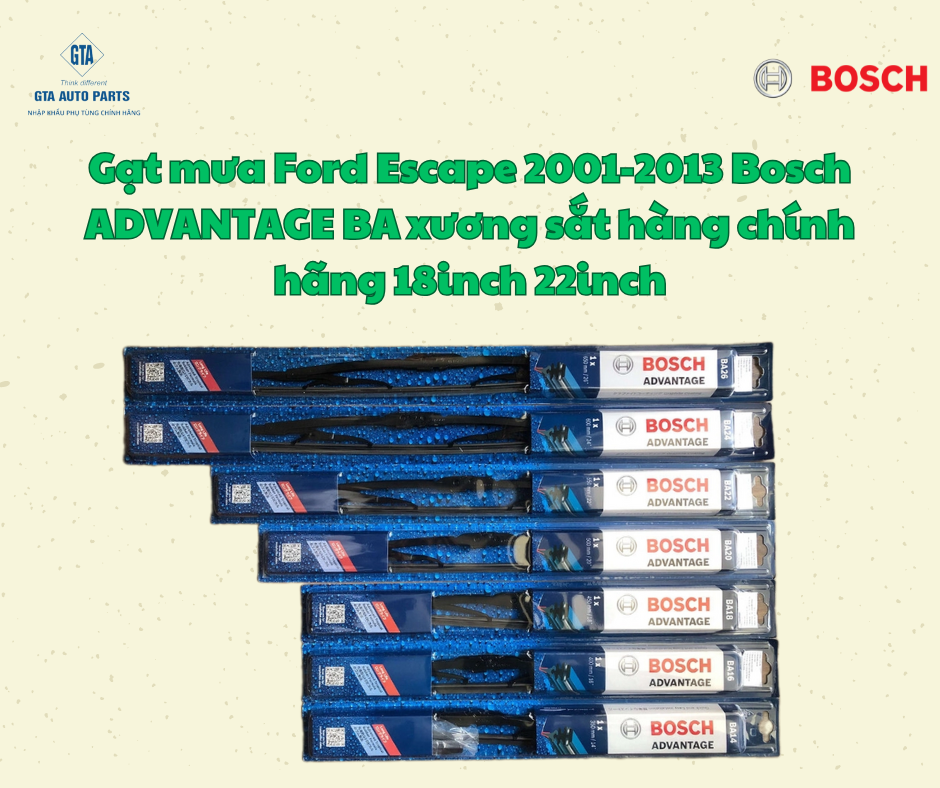 Gạt mưa Ford Escape 2001-2013 Bosch ADVANTAGE BA xương sắt hàng chính hãng 18inch 22inch