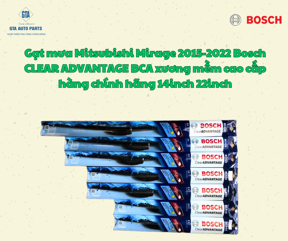 Gạt mưa Mitsubishi Mirage 2015-2022 Bosch CLEAR ADVANTAGE BCA xương mềm cao cấp hàng chính hãng 14inch 22inch