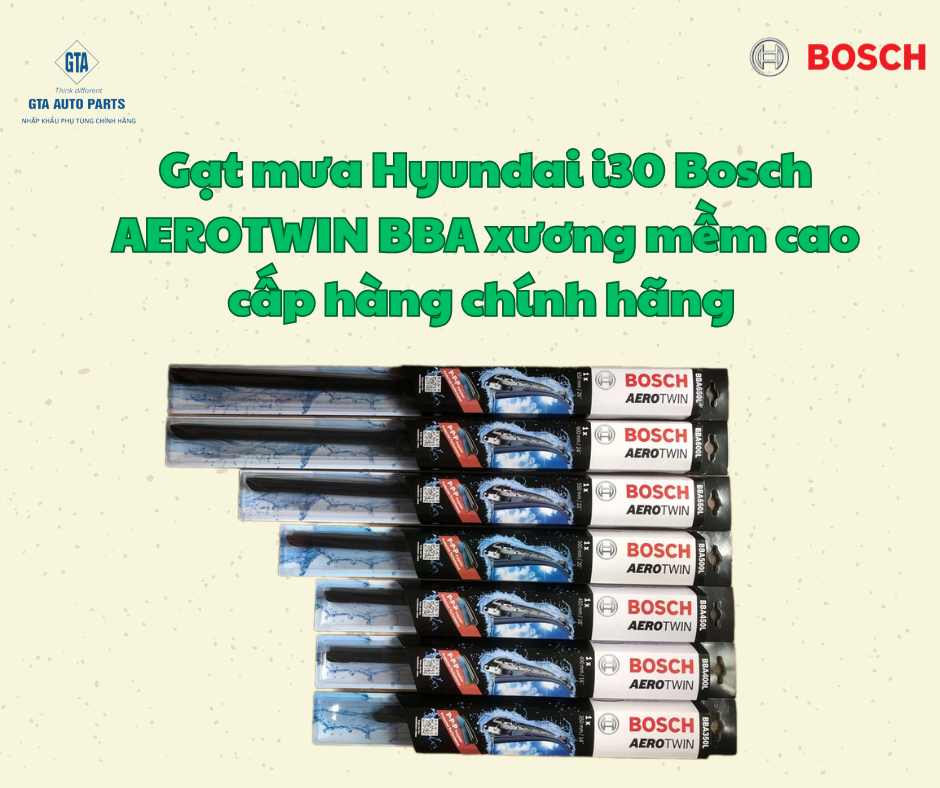 Gạt mưa Hyundai i30 Bosch AEROTWIN BBA xương mềm cao cấp hàng chính hãng 