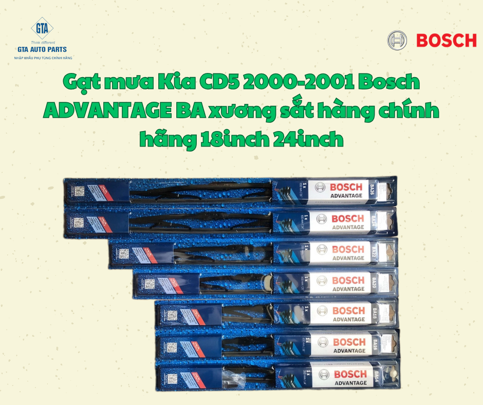 Gạt mưa Kia CD5 2000-2001 Bosch ADVANTAGE BA xương sắt hàng chính hãng 18inch 24inch 