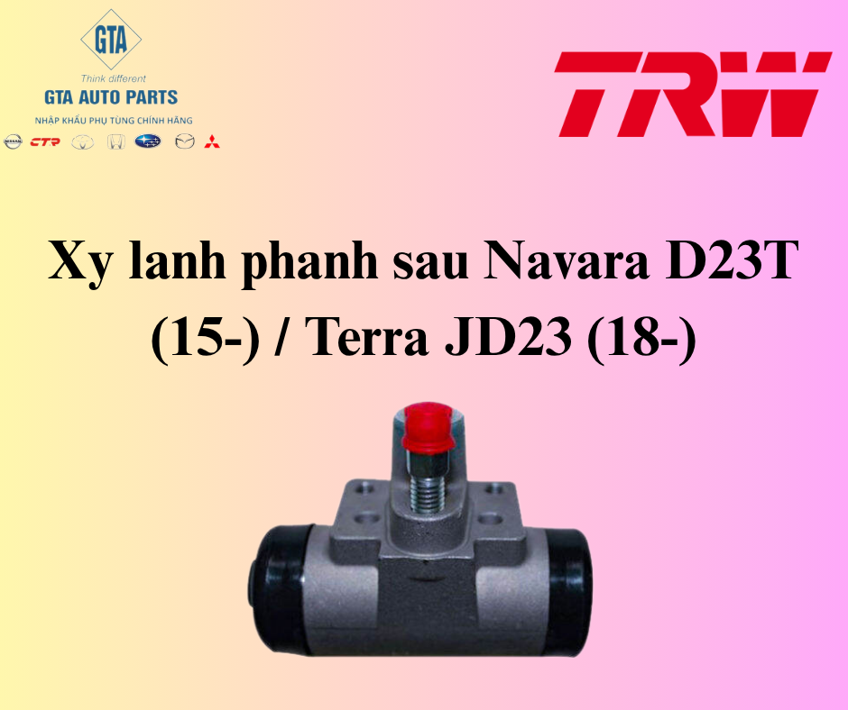 Xy lanh phanh sau Navara D23T (15-) / Terra JD23 (18-)