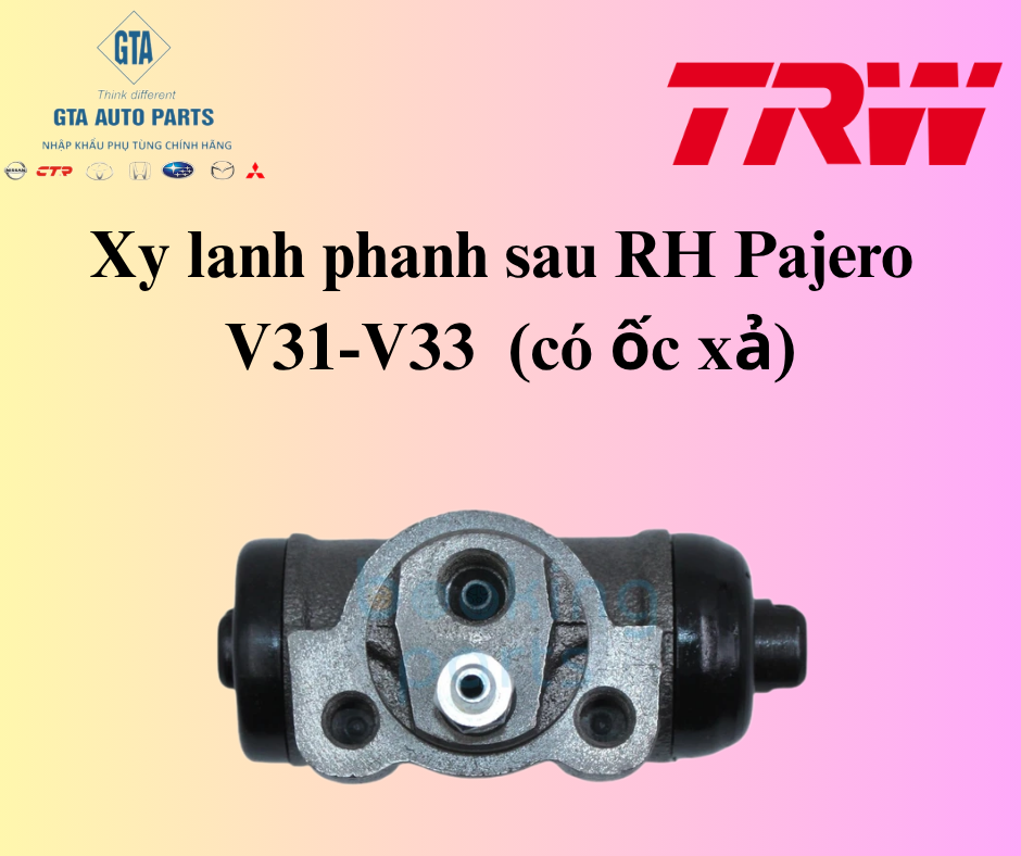 Xy lanh phanh sau RH Pajero  V31-V33  (có ốc xả)