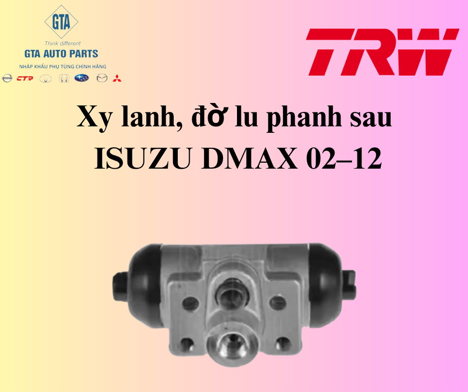 Xy lanh, đờ lu phanh sau  ISUZU DMAX 02–12